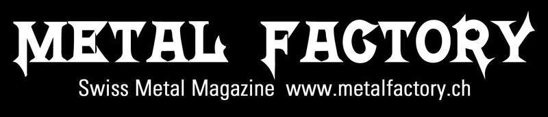 METAL FACTORY™ - SWISS METAL MAGAZINE