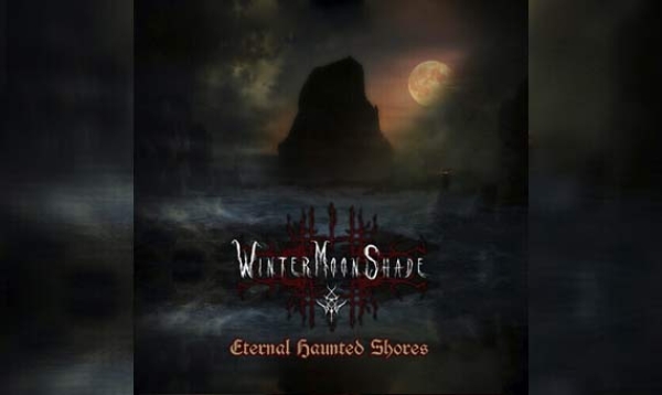 WINTERMOONSHADE – Eternal Haunted Shores