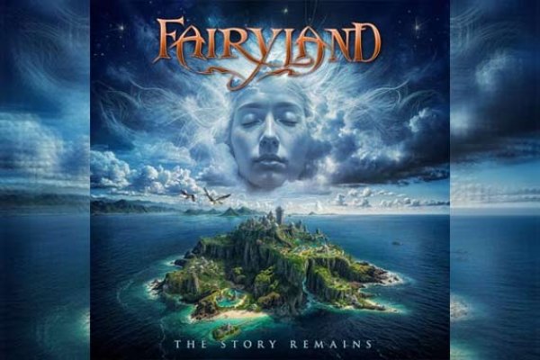 FAIRYLAND – The Story Remains