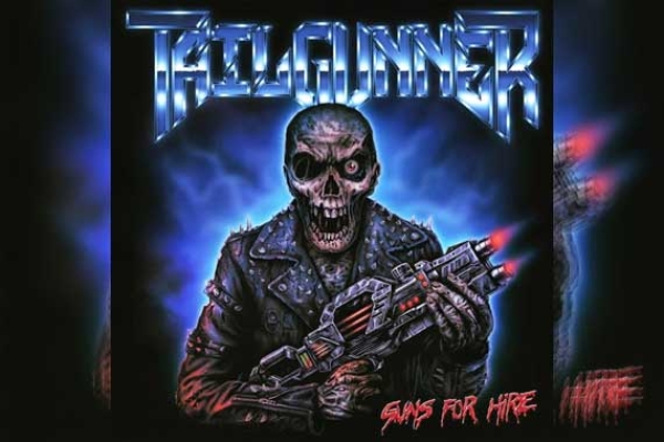 TAILGUNNER – Guns For Hire