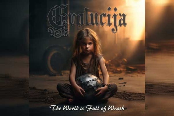 EVOLUCIJA – The World Is Full Of Wrath