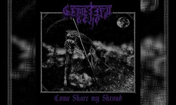 CEMETERY ECHO – Come Share My Shroud (EP)