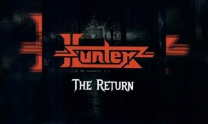 HUNTER – The Return