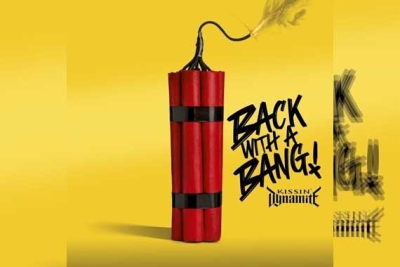 KISSIN' DYNAMITE – Back With A Bang