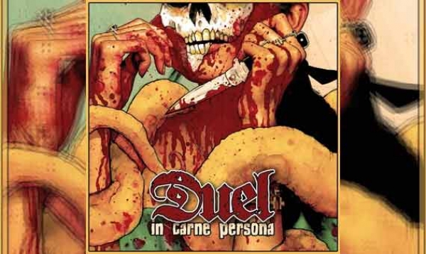 DUEL – In Carne Persona