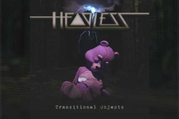 HEADLESS – Transitional Objects