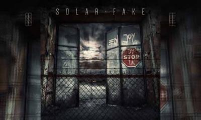 SOLAR FAKE – Enjoy Dystopia