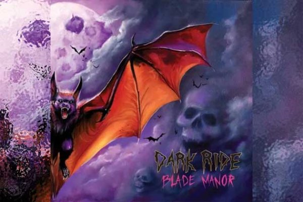 DARK RIDE – Blade Manor