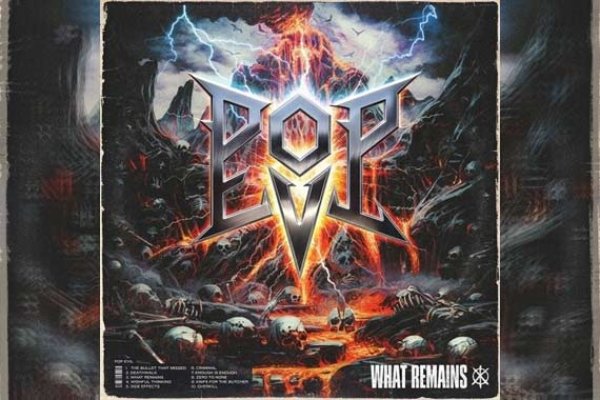 POP EVIL – What Remains