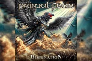 PRIMAL FEAR – Domination