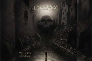 LORD VIGO – Walk The Shadows