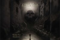 LORD VIGO – Walk The Shadows