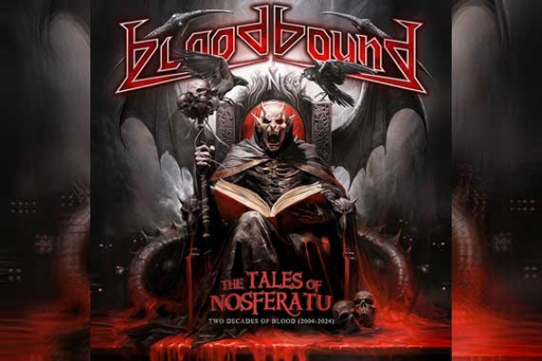 BLOODBOUND – The Tales Of Nosferatu: Two Decades Of Blood (2004 – 2024)