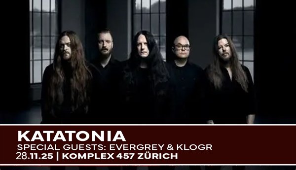 Gewinnt 2x2 Eintritte für KATATONIA und EVERGEY in Zürich!