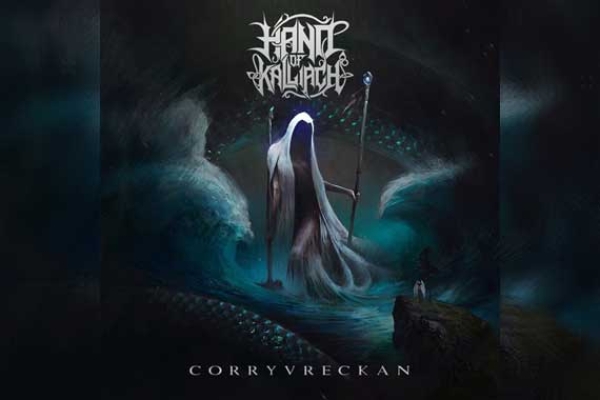 HAND OF KALLIACH - Corryvreckan