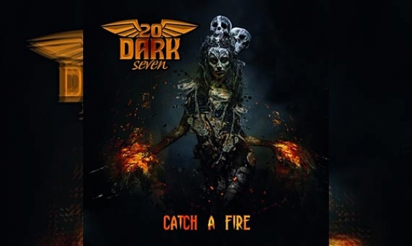 20DARKSEVEN – Catch A Fire