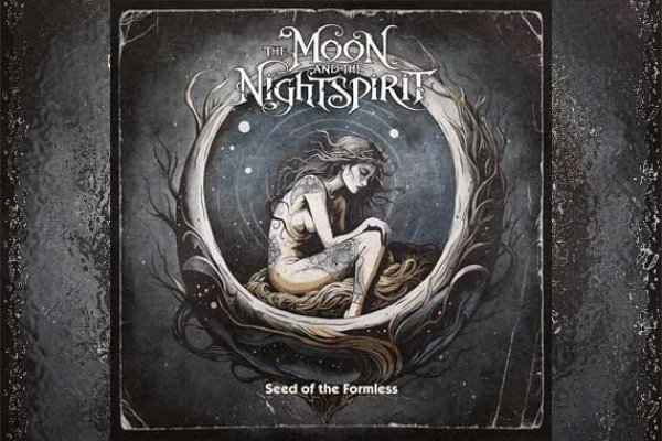 THE MOON AND THE NIGHTSPIRIT - Seed Of The Formless