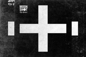 MOON SHOT – The Power