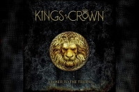 KINGS CROWN – Closer To The Truth