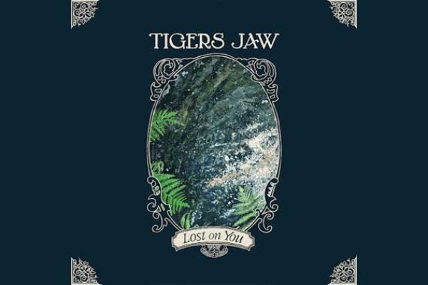 TIGER'S JAW – Lost In You