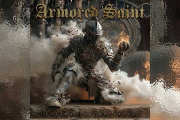 ARMORED SAINT – Emotion Factory Reset