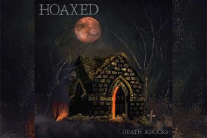HOAXED – Death Knocks