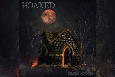 HOAXED – Death Knocks