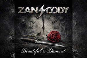 ZAN/CODY – Beautiful'n Damned