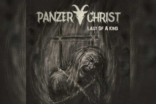 PANZERCHRIST – Last Of A Kind