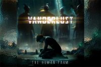 VANDERLUST - The Human Farm