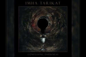 IMHA TARIKAT – Confessing Darkness