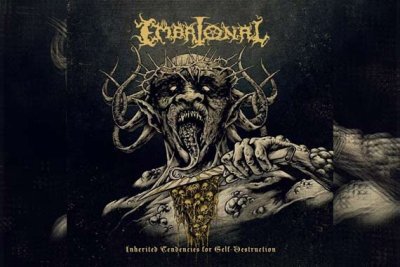 EMBRIONAL – Inherited Tendencies For Self-Destruction