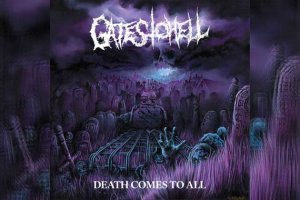 GATES TO HELL – Death Comes To All