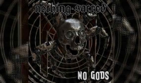 NOTHING SACRED – No Gods
