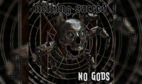 NOTHING SACRED – No Gods