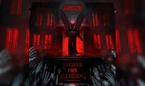 LUCIFER FOR PRESIDENT – Asylum