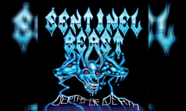 SENTINEL BEAST – Depths Of Death (Re-Release)