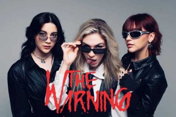 THE WARNING präsentieren neue Single &amp; Video «More» und sich auch bald live in der Schweiz!