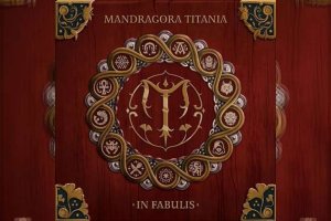 MANDRAGORA TITANIA – In Fabulis