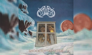 TOWER – Shock To The System