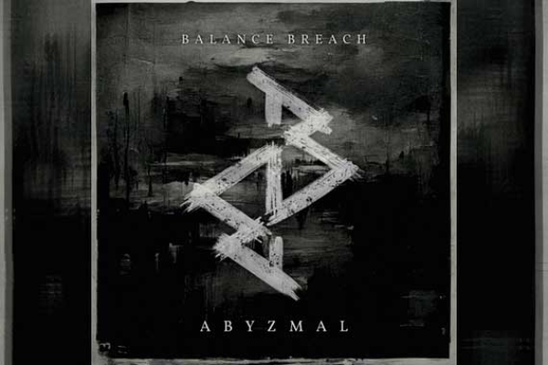 BALANCE BREACH – Abyzmal