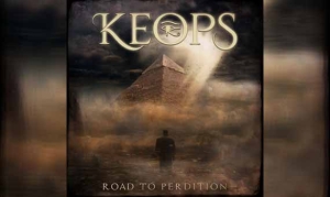 KEOPS – Road To Perdition