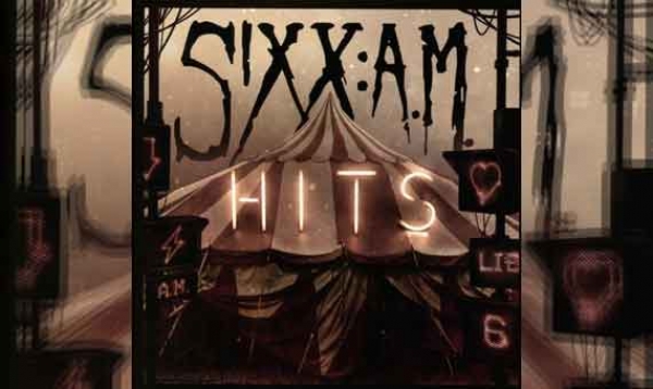 SIXX: A.M. – Hits