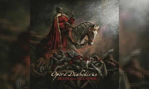 OPERA DIABOLICUS – Death On A Pale Horse