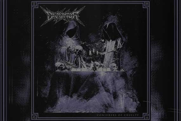 DEVASTATOR – Conjurers Of Cruelty