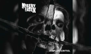 MISERY INDEX – Complete Control