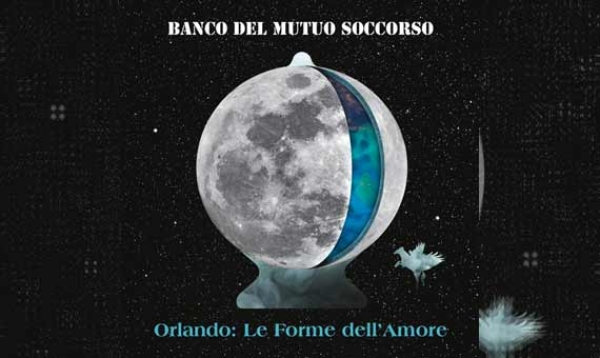 BANCO DEL MUTUO SOCCOROSO – Orlando: Le Forme Dell Amore