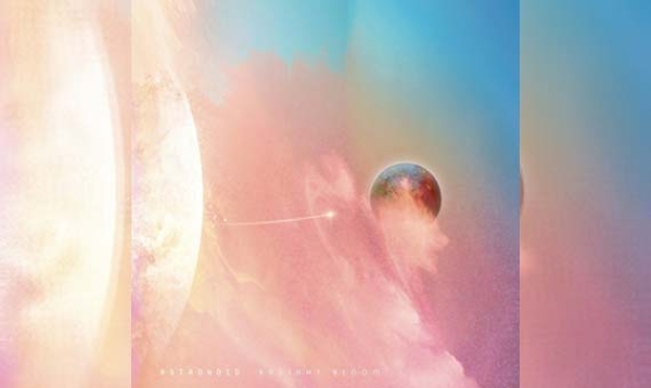 ASTRONOID – Radiant Bloom