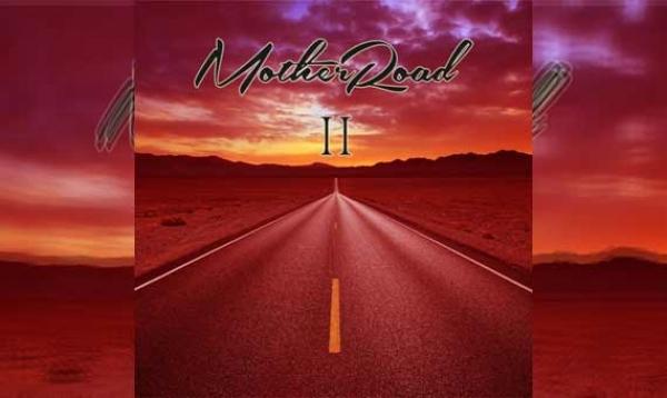 MOTHER ROAD – II