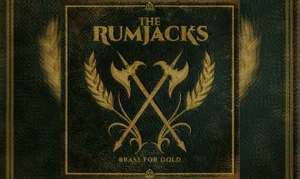 THE RUMJACKS – Brass For Gold (EP)